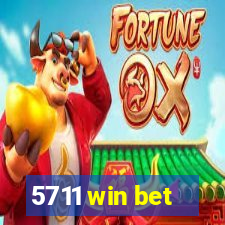 5711 win bet